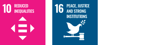 10 REDUCED INEQUALITIES 16 PEACE, JUSTICE AND STRONG INSTITUTIONS
